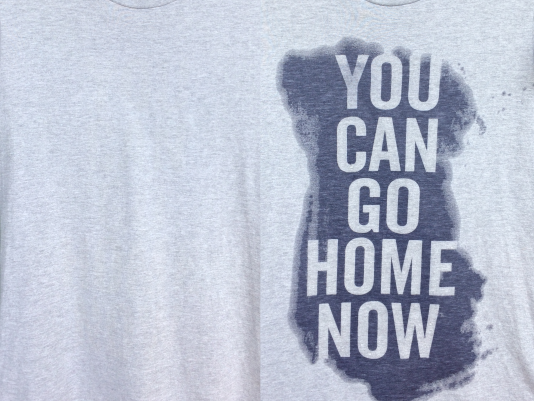 Sweat Shirt - YOU CAN GO HOME NOW - Bestgoodshop